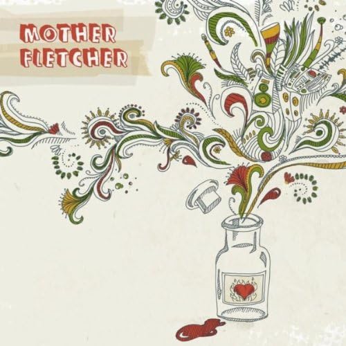 Amazon.co.jp Mother Fletcher [Explicit] Mother Fletcher デジタルミュージック