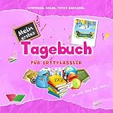  Mein erstes Tagebuch FÜR ERSTKLÄSSLER: buntes Erinnerungsalbum von der Einschulung und der 1. Klasse  mit Zeilen für Grundschüler  zum einschreiben, ... als Geschenk zum Schulanfang für Mädchen