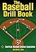 The Baseball Drill Book