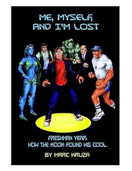 Paperback Me, Myself, and I'm Lost: How the Nerd Got His Cool Book