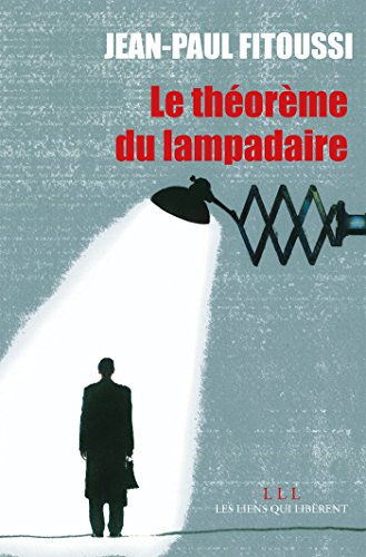 Télécharger Le théorème du lampadaire (LIENS QUI LIBER) PDF