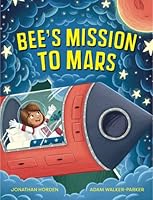 Bee's Mission to Mars 1739761901 Book Cover
