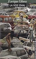 La voz oval (Spanish Edition) 9703511228 Book Cover