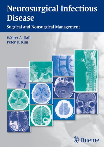 Neurosurgical Infectious Disease: Surgical and Nonsurgical Management Neurosurgical Infectious Disease: Surgical and Nonsurgical Management