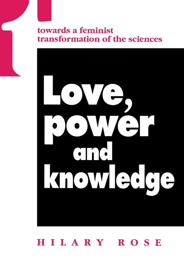 Buy Love, Power and Knowledge: Towards a Feminist Transformation of the Sciences — BookShops.in
