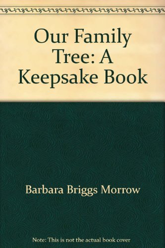 Our Family Tree: A Keepsake Book 0785329838 Book Cover