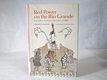 Hardcover Red power on the Rio Grande;: The native American revolution of 1680 Book
