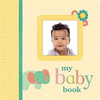 My Baby Memory Book: From Inside Mommy's Tummy through the First Year with Month-to-Month Progress Pages for Memories and Pictures (Baby Books for ... Day, New Mom Gift, Baby Gift for boy or girl) 1680529072 Book Cover