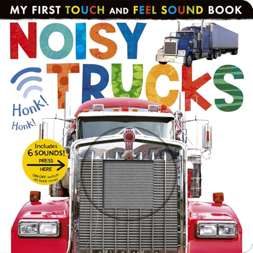 Image of Noisy Trucks: Includes 6 Sounds and an On/Off Switch on the Back Cover! (My First)