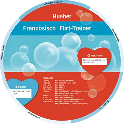 Französisch – Flirt-Trainer: Wheel – Französisch – Flirten auf Französisch Französisch – Flirt-Trainer: Wheel – Französisch – Flirten auf Französisch