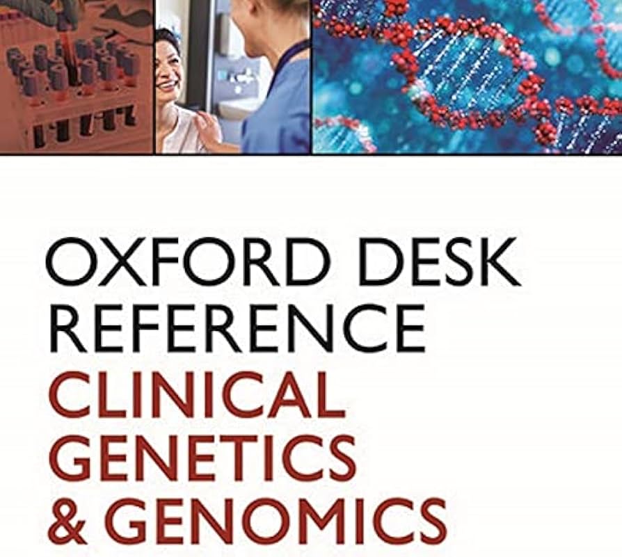 健康・医学 Oxford Desk Reference Clinical Genetics Oxford Desk Reference: Clinical Genetics and Genomics