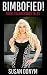 Bimbofied: Three Transgender Tales