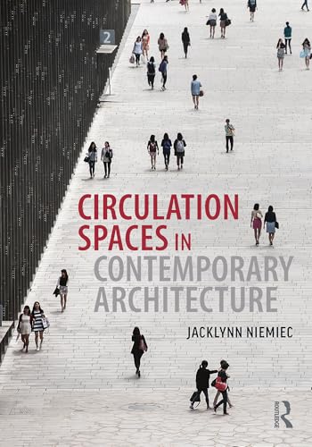 Circulation Spaces in Contemporary Architecture livre architecture design