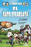 EL EQUIPO PALO. EL GATO ESCARLATA (CUAC)