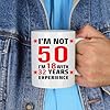 Always Looking Good I'm Not 50 I'm 18 with Experience Funny 50th Birthday Mug Gift for Fifty Year Old 11oz Tea Cup 50th Birthday Gifts for Women or Men Funny Novelty Mug for Best Friend #3