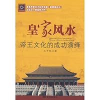 Imperial Feng Shui: the successful interpretation of imperial culture 7800478017 Book Cover