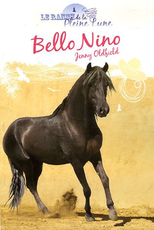 Le Ranch de la Pleine Lune, Tome 11 : Bello Nino
