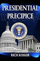 Presidential Precipice 1977080170 Book Cover