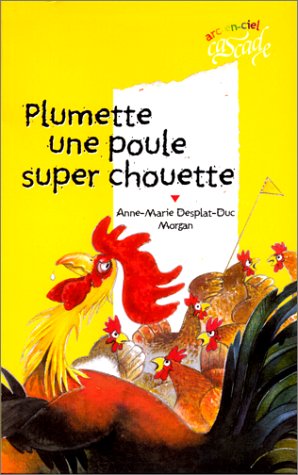 Plumette, une poule super chouette