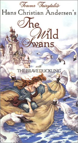 Hans Christian Andersen's: The Wild Swans [VHS]
