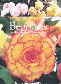 洋書 Begonias: The complete reference guide begoniascomplete00thom