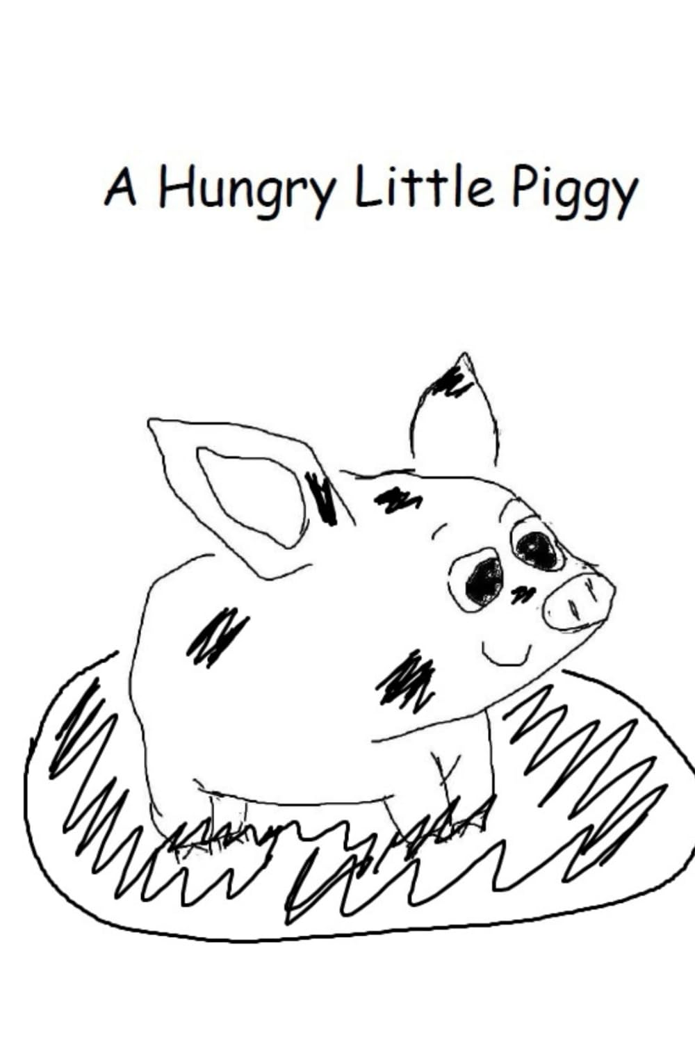 A Hungry Little Piggy (DahVeed's Books)