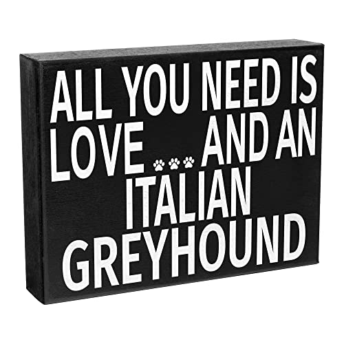 JennyGems Italian Greyhound Gifts, All You Need Is Love and an Italian Greyhound Wooden Sign, Shelf...