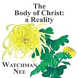 The Body of Christ: A Reality