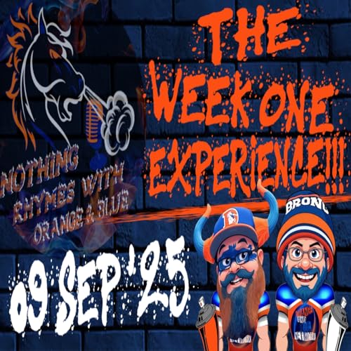 『The Week One Experience!!! | NOTHING RHYMES WITH ORANGE & BLUE』のカバーアート