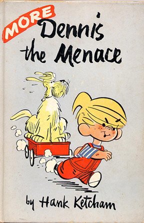 More Dennis the Menace B000NUHRBW Book Cover