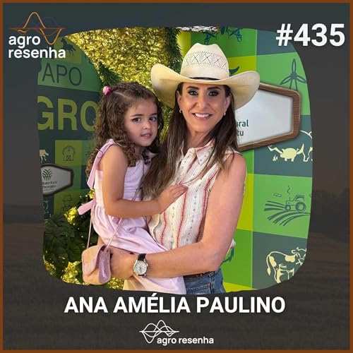 ARP#435 - O agro ensina antes de recompensar