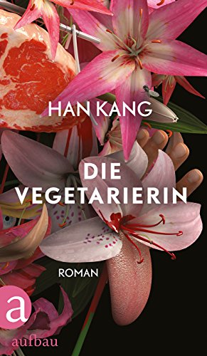 Preisvergleich Produktbild Die Vegetarierin: Roman