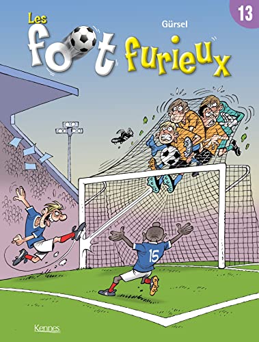 Les Foot furieux T13 [French] 2872654801 Book Cover