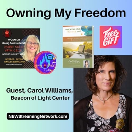 Owning My Freedom with Guest Carol Williams