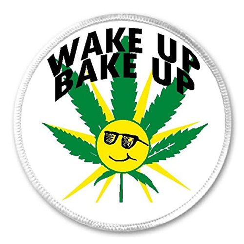 Wake Up Bake Up Pot Marijuana Sun - 3