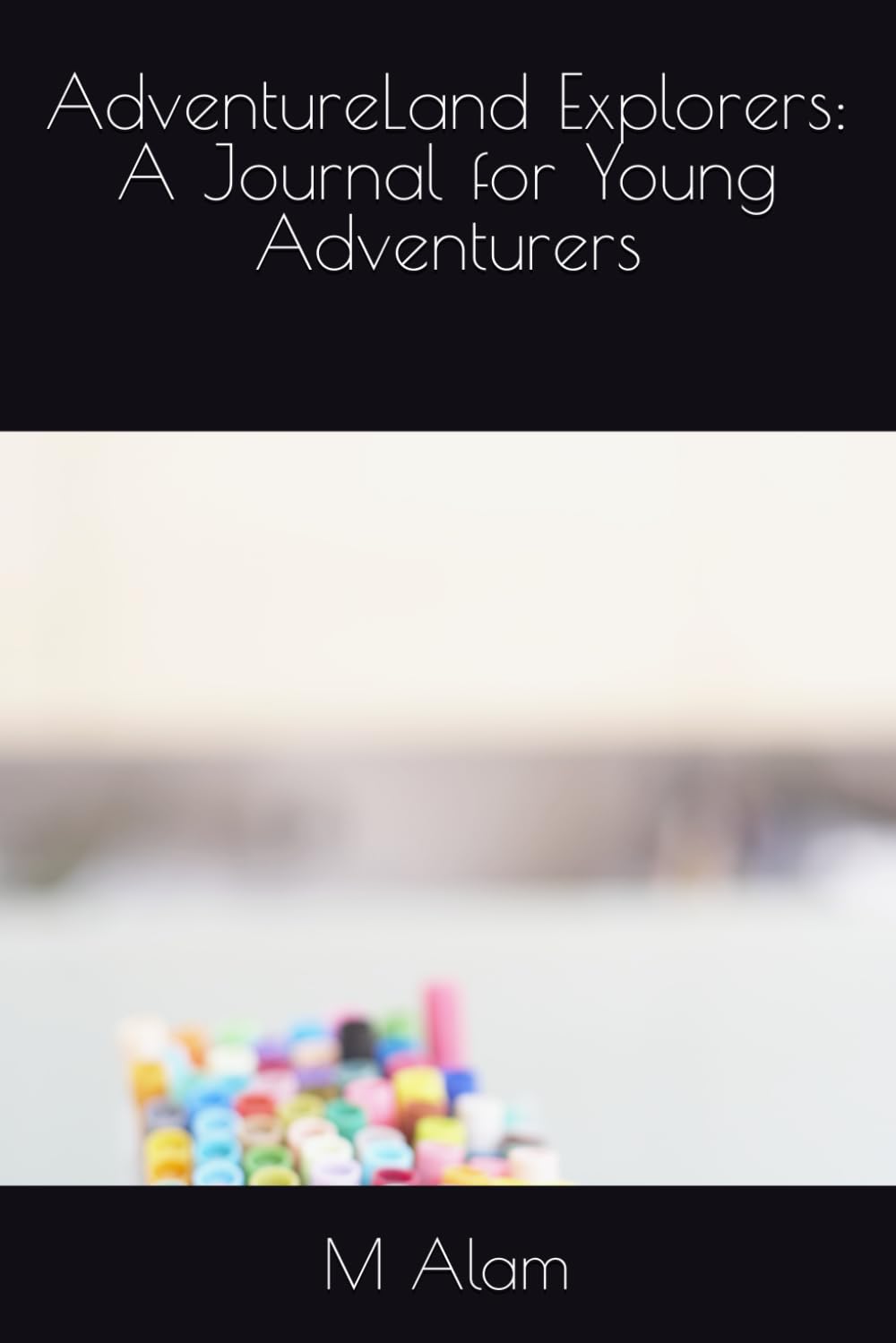 AdventureLand Explorers: A Journal for Young Adventurers