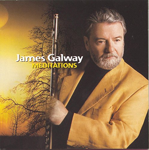 James Galway ~ Meditations