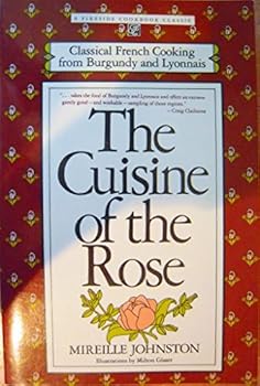 Paperback The Cuisine of the Rose Book