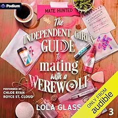 The Independent Girl's Guide to Mating with a Werewolf cover art