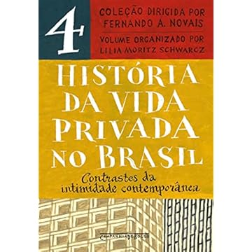 Capa do livro História da vida privada no Brasil – Vol. 4 (Edição de Bolso): Contrastes da intimidade contemporânea