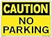 Vestil SI-C-18-E-PS-040 NO PARKING Caution Sign, Polystyrene, 0.040" Overall Size, 20.5" W x 14.5" H