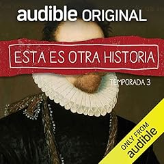 Esta es otra Historia Podcast Por M&aacute;quina Pobre, Oswaldo Casares, Veka Duncan, Ernesto Aguilera arte de portada