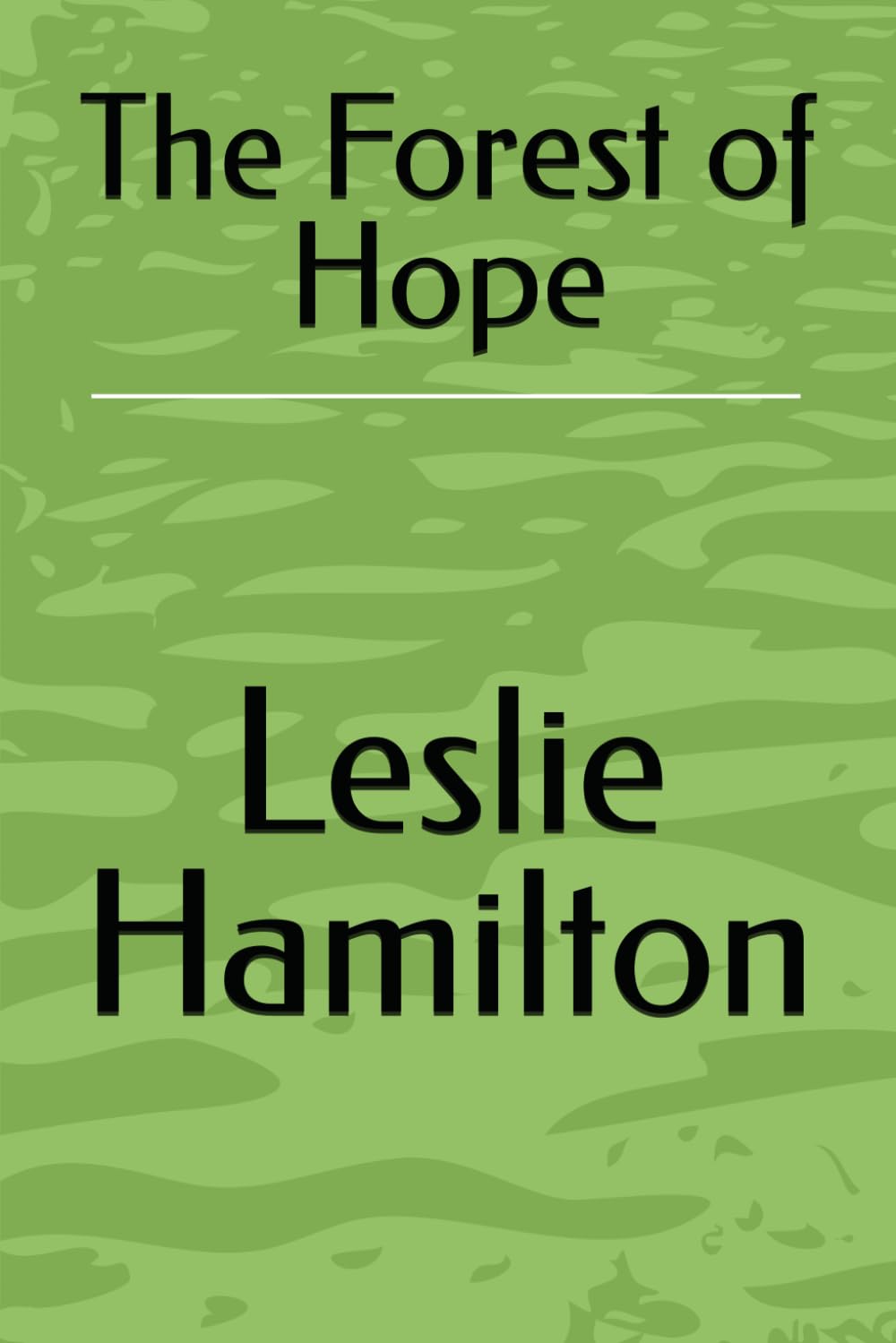 The Forest of Hope