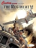 The True Story of the SAS: The Regiment, Book 3 (Volume 3)