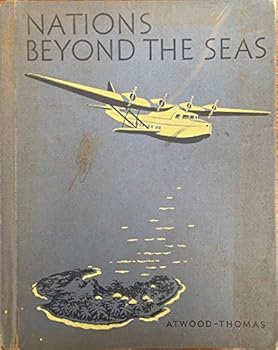 Unknown Binding Nations Beyond the Sea (The Earth and Its People Ser., Book 3) Book