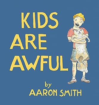 Hardcover Kids are Awful Book