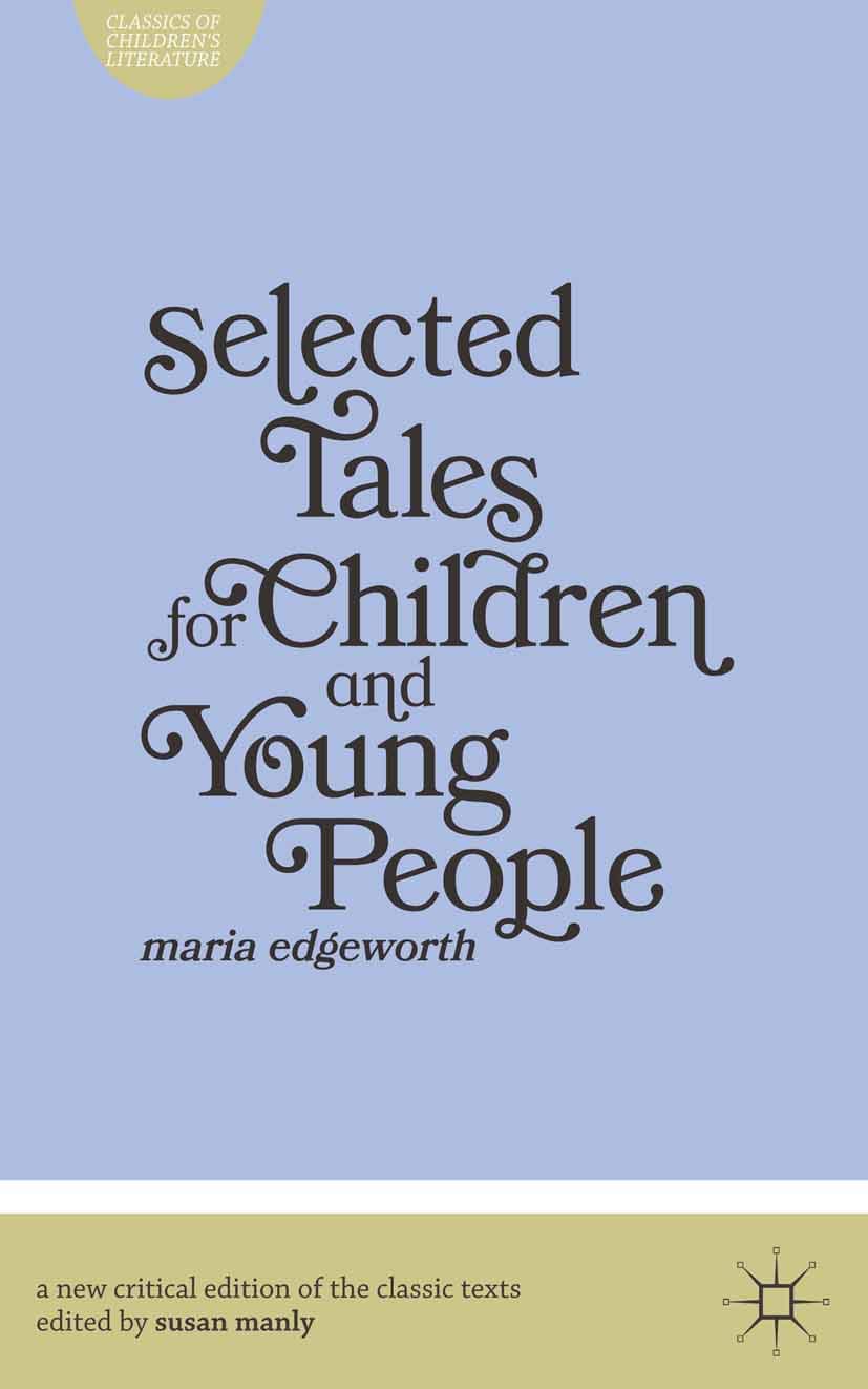 Selected Tales for Children and Young People: 3 (Classics of Children's Literature)