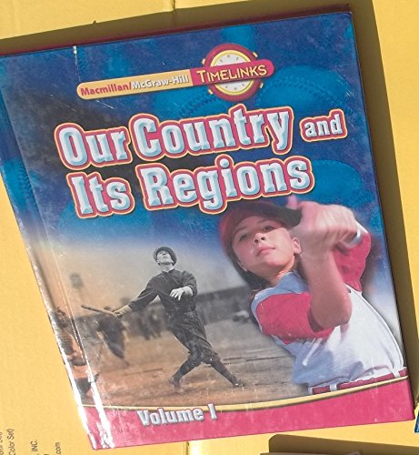 TimeLinks: Our Country and It's Regions - Volume 1, Student Edition