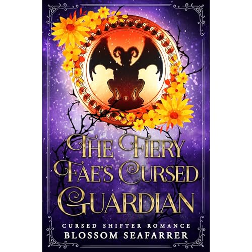The Fiery Fae's Cursed Guardian by Blossom SeaFarrer episode artwork