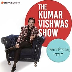『The Kumar Vishwas Show : Paash』のカバーアート